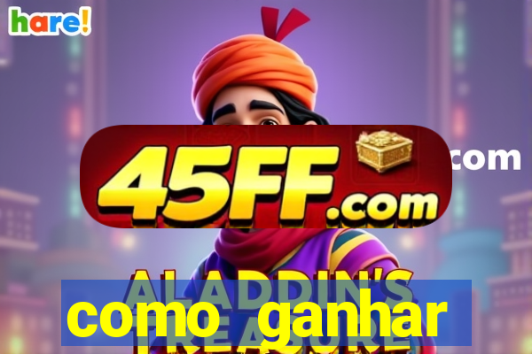 como ganhar dinheiro sem pagar nada